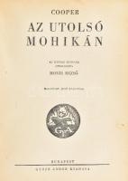 [James Fenimore] Cooper kolligátum, 5 művel: Vadölő.; Az utolsó mohikán, A cserkész; Uttörők.; A pra...