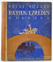 Révay József: Raevius ezredes utazása. Szigeti Imre rajzaival. Bp., én., Franklin. Kiadói illusztrált félvászon-kötés, kopott borítóval, kissé laza fűzéssel.