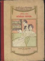 1903 Lőrinczy György: Hűséges szivek elbeszélés az Ifjúsági Könyvek sorozatából, Budapest, Singer és Wolfner kiadásában
