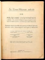 Az Ernst-Múzeum aukciói XVIII.: Pekár Imre gyűjteménye. I. rész: Valamint főúri és különböző más mag...