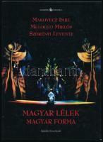 Makovecz Imre - Melocco Miklós - Szörényi Levente: Magyar lélek, magyar forma. Manrézia-füzetek 5. Bp., 2007, Éghajlat. Kiadói kartonált papírkötés.