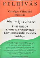 1994 Országgyűlési választás, Országos Választási Bizottság, 2 db hirdetmény. Állami Nyomda. Kissé sérült, hajtásnyomokkal, 67×47 cm.