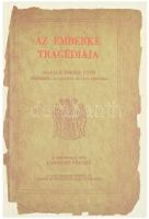 Karinthy Fricike: Az emberke tragédiája. Madách Imrike után Istenkéről, Ádámkáról és Luci Ferkóról. Bp., 1994, Háttér. Reprint. Kiadói kartonált papírkötés.