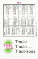 1978 Magyar kártya pakli, teljes, hátlapján Traubisoda reklám naptárral (kártyanaptár), jó állapotba...