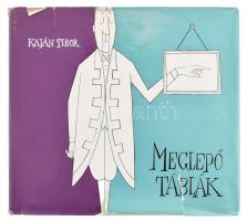 Kaján Tibor: Meglepő táblák. Bp., 1959. Képzőművészeti alap. Vászonkötésben, szakadozott papír védőborítóval. Szegő Gizi grafikus művésznek DEDIKÁLT példány