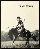 René Burri - José Luis Lanuza: El Gaucho. Fotografias de René Burri. Texto de José Luis Lanuza. Buenos Aires, 1968, Muchnik Editores. Gazdag képanyaggal illusztrálva. Spanyol nyelven. Kiadói egészvászon-kötés, kissé sérült kiadói papír védőborítóban.