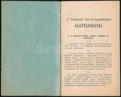 1900 A Budapesti Kávés-Ipartársulat alapszabályai. Bp., 1900, nyom. Buschmann. 16p. Kiadói papírköté...