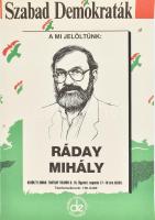 1990 A mi jelöltünk: Ráday Mihály, Szabad Demokraták Szövetsége (SZDSZ) választási plakát, apró lapszéli szakadással, 40x28 cm