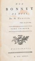 Mercier M.: Mon bonnet de nuit Tom I.. Neuchatel, 1784. k.n. 240 p Korabeli egészbőr kötésben
