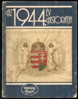 Glatz Ferenc (szerk.): Az 1944. év históriája. História könyvek. Bp., 1984, Lapkiadó Vállalat. Kiadói papírkötés, fotókkal illusztrált.