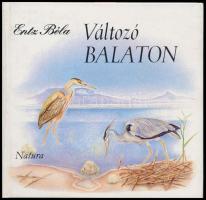 Entz Béla: Változó Balaton. Élet a vízben és a parton. Bp.,1983,Natura. Fekete-fehér fotókkal. Kiadói kartonált papírkötésben,