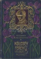 1903 Remekírók képes könyvtára sorozatból: Kölcsey Ferencz válogatott munkái, Budapest, Wodianer F. és Fiai kiadásában, rajzokkal és jó állapotban