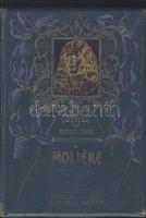 1908 Remekírók képes könyvtára sorozatból: Moliére remekei (II. kötet), Budapest, Wodianer F. és Fiai kiadásában, rajzokkal, jó állapotban