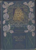 1908 Remekírók képes könyvtára sorozatból: Moliére remekei (I. kötet), Budapest, Wodianer F. és Fiai kiadásában, rajzokkal