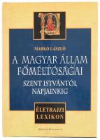 Markó László: A magyar állam főméltóságai Szent Istvántól napjainkig. Budapest, 2000, Magyar Könyvklub. Kiadói egészvászon kötés, kiadói papír védőborítón egészen apró hibákkal, máskülönben jó állapotban.