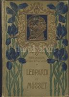 cca 1903 Remekírók képes könyvtára sorozatból: Leopardi és Musset, Budapest, Wodianer F. és Fiai kiadásában, képekkel