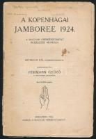 1924 A koppenhágai jamboree, a magyar cserkészcsapat részletes munkája, szerk.: Hermann Győző, 120p