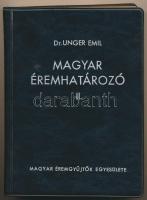 Dr. Unger Emil: Magyar éremhatározó II. kötet. Magyar Éremgyűjtők Egyesülete, Budapest, 1976. Második, átdolgozott kiadás. Használt, szép állapotban.