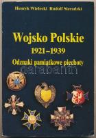 Henryk Wielecki - Rudolf Sieradzki: Wojsko Polskie 1921-1939 - Odznaki pamiatkowe piechoty. Wydawnictwo CREAR, Warszawa, 1991. Használt, de jó állapotban. Henryk Wielecki - Rudolf Sieradzki: Wojsko Polskie 1921-1939 - Odznaki pamiatkowe piechoty. Wydawnictwo CREAR, Warszawa, 1991. Used but in good condition.