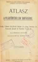 1913 Bp., Atlasz a világtörténelem tanításához, szerk.: Kogutowicz Károly, 58p
