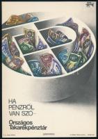 1973 Ha pénzről van szó... Országos Takarékpénztár, villamosplakát, 23,5×16,5 cm