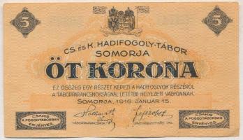 Somorja / Hadifogolytábor 1916.01.15. 5K GG4 0995 T:III Hungary / Somorja / POW camp 15.01.1916. 5 Kronen GG4 0995 C:F Adamo HHS-1.6.1