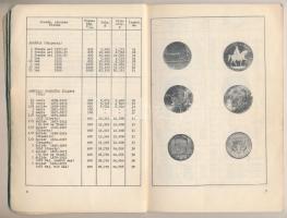Juhász Andor: Modern ezüstpénzek, emlékpénzek. Magyar Éremgyűjtők Egyesülete, Budapest, 1970. Haszná...