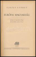 Ujházy György Európai magyarság. Documenta Hungarica. Bp., 1946., Egyetemi Ny.,191+1 p. Kiadói félvászon kötésben, a borítón kis kopásnyomokkal.