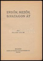 Dr. Cholnoky Jenő: Erdőn, mezőn, sivatagon át. Milliók Könyve - az ifjúságnak 5. sz. Bp., 1933, Sing...