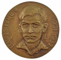 Tőrös Gábor (1934-2021) DN "Balázs Ferenc 1901-1973" bronz emlékérem (95mm) T:1- felül peremén lyukasztott.