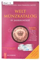 Günter Schön / Gerhard Schön: Weltmünzkatalog 19. Jahrhundert. 15. Auflage. Battenberg Verlag 2004. használt állapotban