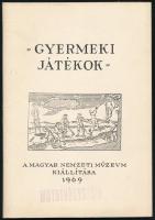 Gyermeki játékok. Vezető a Magyar Nemzeti Múzeum gyermekjáték-történeti kiállításához. 1969/70. Szerk.: Moskovszky Éva. Bp., 1969., Magyar Nemzeti Múzeum.