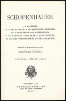 Arthur Schopenhauer 2 műve: 
A nemi szerelem metafizikája. Az élethez való akarat igenléséről. Az é...
