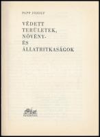 Papp József: Védett területek, növény- és állatritkaságok. Bp.,1966., Panoráma. Kiadói papírkötés