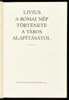 Titius Livius: A római nép története a város alapításától I-IV. köt. Ford.: Kiss Ferencné, Muraközy ...