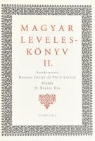 Magyar Leveleskönyv I-II. köt. Szerk.: Balogh József és Tóth László. Kiadja: H. Balázs Éva. Bp.,(200...