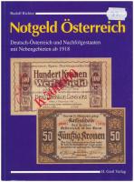 Rudolf Richter: Notgeld Österreich. Deutsch-Österreich und Nachfolgestaaten mit Nebengebieten ab 1918. (Osztrák szükségpénz. A német Ausztria és az utódállamok mellékterületei 1918-tól) Regenstauf, Heinrich Gietl Verlag, 1993. Használt, nagyon jó állapotban.