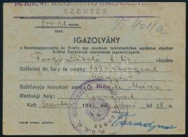 1941 Szentes, Igazolvány a Kelet-Magyarország és Erdély egy részének felszabadulása emlékére alapított Erdélyi Emlékérem viselésének jogosultságáról