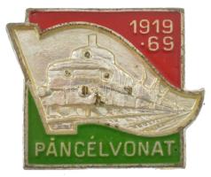 1969. Páncélvonat 1919-69 festett fém jelvény (16x20mm) T:2
