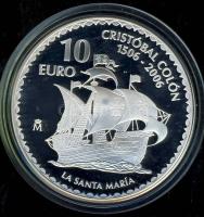 Spanyolország 2006. 10€ Ag "Kolumbusz halálának 50. évfordulója-Cristobal Colon-Santa Maria" T:PP Eredeti díszdobozban, tanúsítvánnyal! Csak 12.000db!