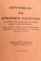 Benczéné Láng Irén: A könnyű főzés titka. A modern főzéstudomány egészségünk szolgálatában. Főzőköny...