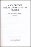 A kolozsvári Farkas utcai templom címerei. Összeáll.: Kovács András. Bp. - Kolozsvár, 1996, Balassi ...