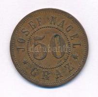 Ausztria/Graz ~1890. 50kr "Josef Nagel Graz" Cu szükségpénz T:2 patina ~1890. Austria / Gr...