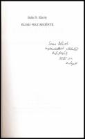 Balla D. Károly: Életed volt regénye. Egy önmagát mintázó torzó. A szerző, Balla D. Károly (1956-) J...