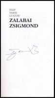 Filep Tamás Gusztáv: Zalabai Zsigmond. ALÁÍRT példány. Műhely. Dunaszerdahely, 1998, Nap Kiadó. Kiad...