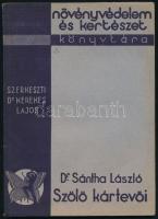 Sántha László: Szőlő kártevői. Növényvédelem és Kertészet Könyvtára. Bp., 1934, Növényvédelem és Kertészet, 58+6 p. Kiadói papírkötés.