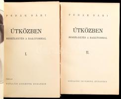 Fedák Sári: Útközben. Beszélgetés a barátommal. 1-2. kötet. Szerző által aláírt példány! Budapest, 1...