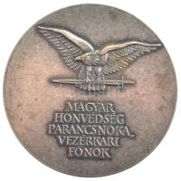 DN "Magyar Honvédség Parancsnoka, Vezérkari Főnök" ezüstözött bronz emlékérem (38mm) T:2
...