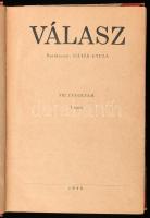 1948 Válasz. VIII. évf. I. félév. Szerk.: Illyés Gyula. Bp., Antiqua Rt., 2+493+3 p. Kopott félvászon-kötésekben, a VIII. évfolyam lapja a 261. oldaltól kezdve sérültek.