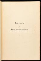 Roch, P.: Baukunde für Berg- und Hüttenleute. H.n., [1901], k.n., VI+386 p. Szövegközi ábrákkal gazdagon illusztrálva. Német nyelven. Korabeli átkötött, aranyozott gerincű félbőr-kötésben, kissé sérült gerinccel, helyenként kissé foltos lapokkal, hiányzó címlappal. (Ritka!)